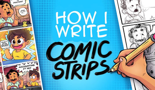 How to Write a Comic Strip (Even If You’ve Never Done It Before)